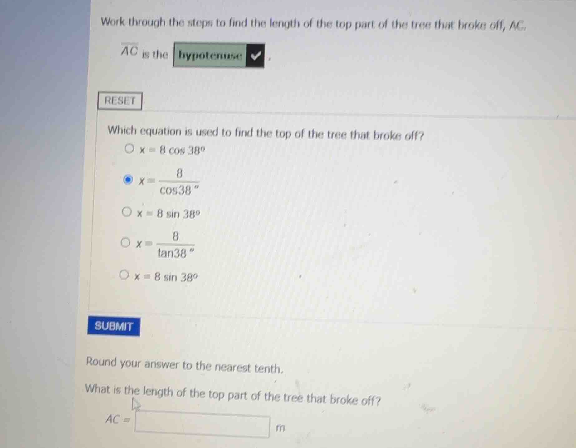 work through the steps to find the length of the top part of the tree t…
