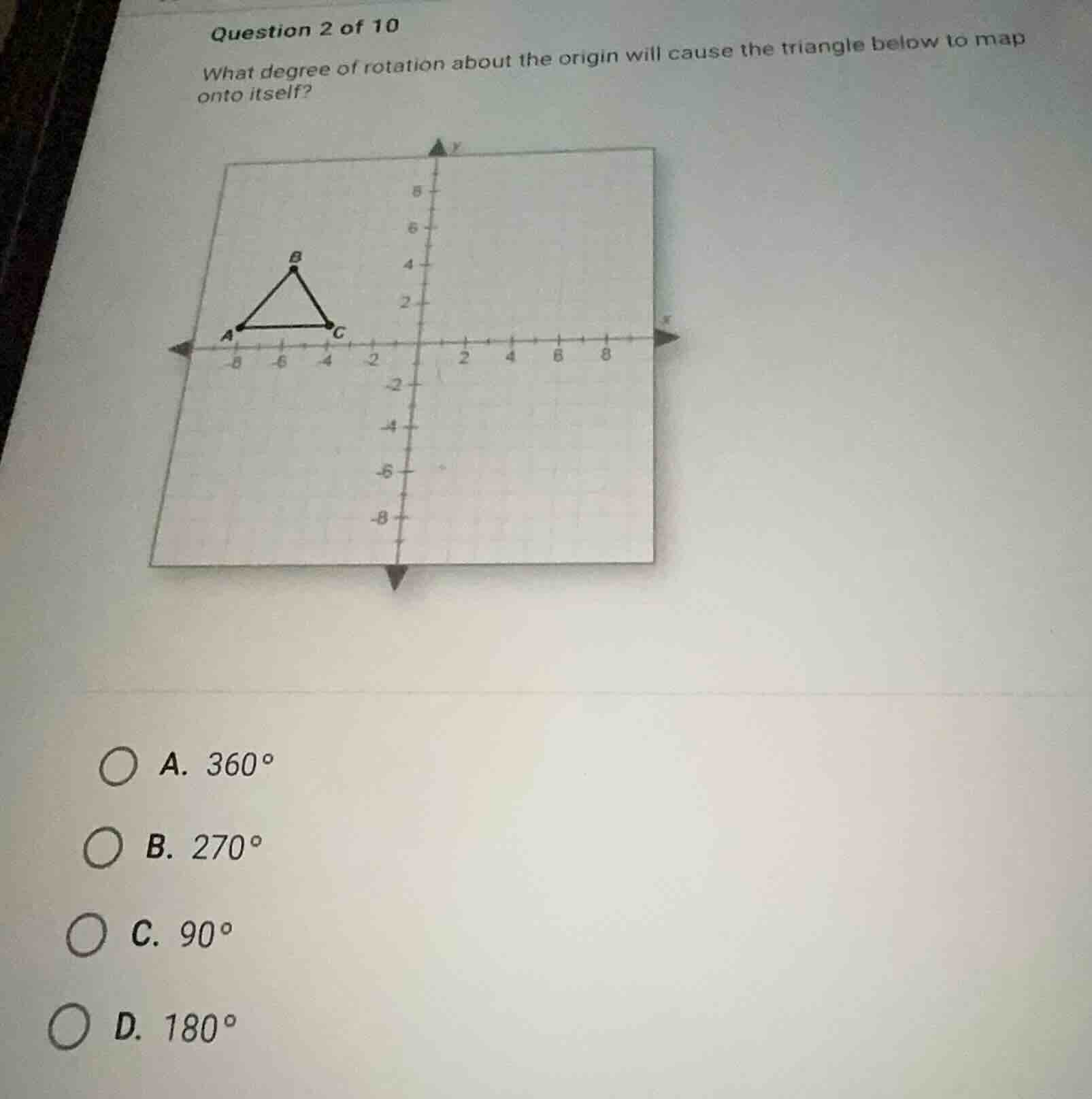 question 2 of 10 what degree of rotation about the origin will cause th…