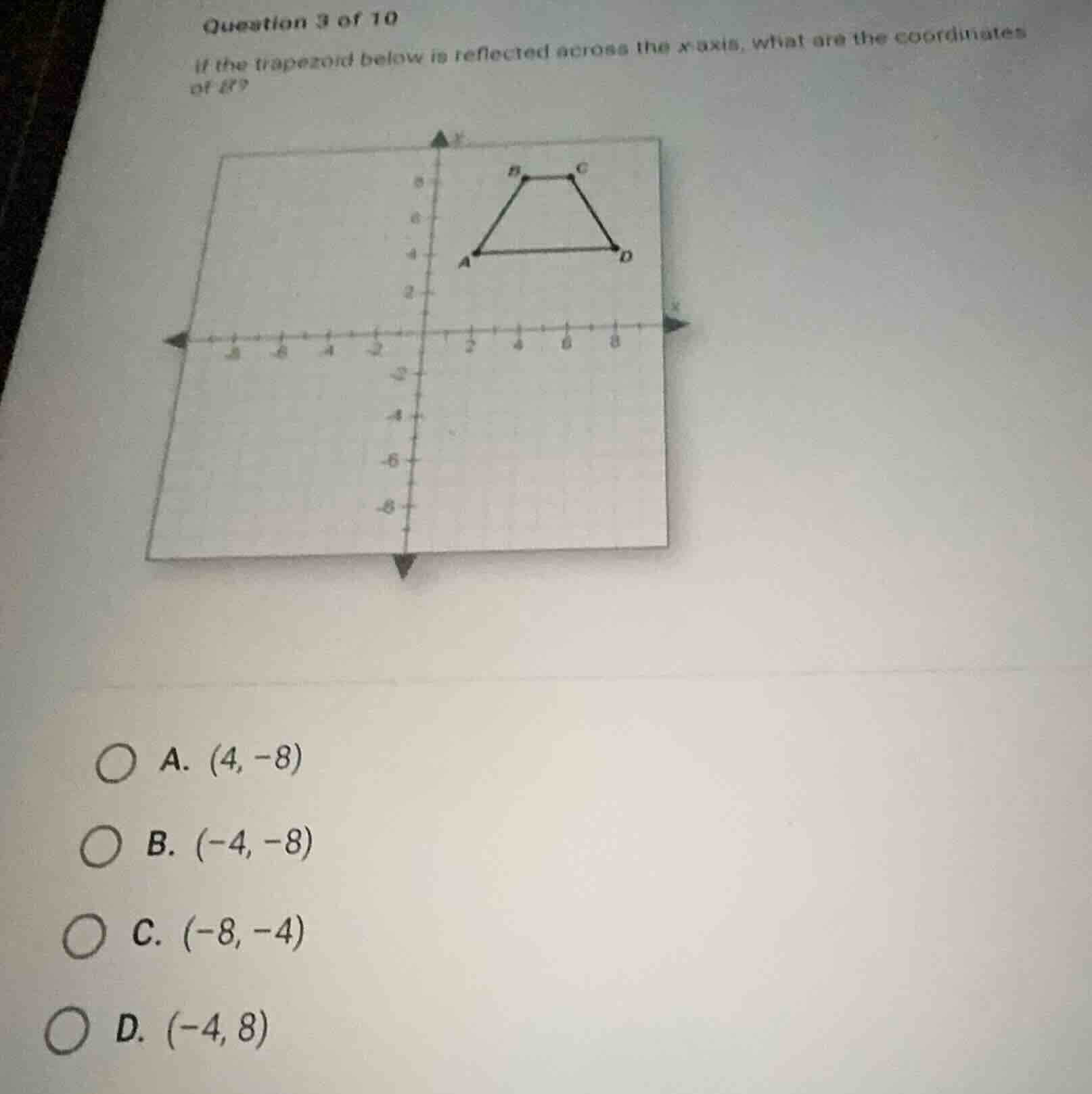 question 3 of 10 if the trapezoid below is reflected across the \\(x\\)…
