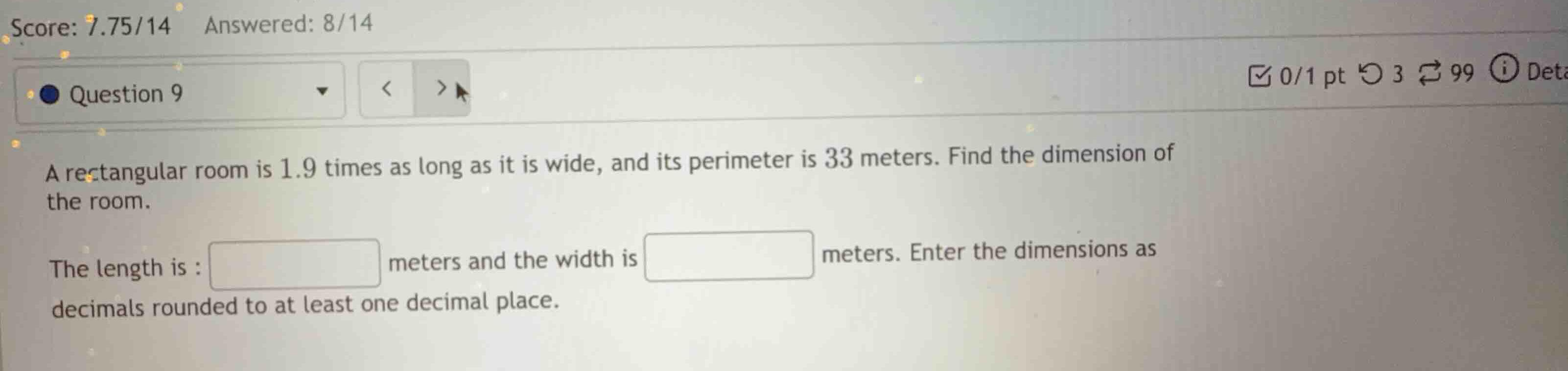 a rectangular room is 1.9 times as long as it is wide, and its perimete…