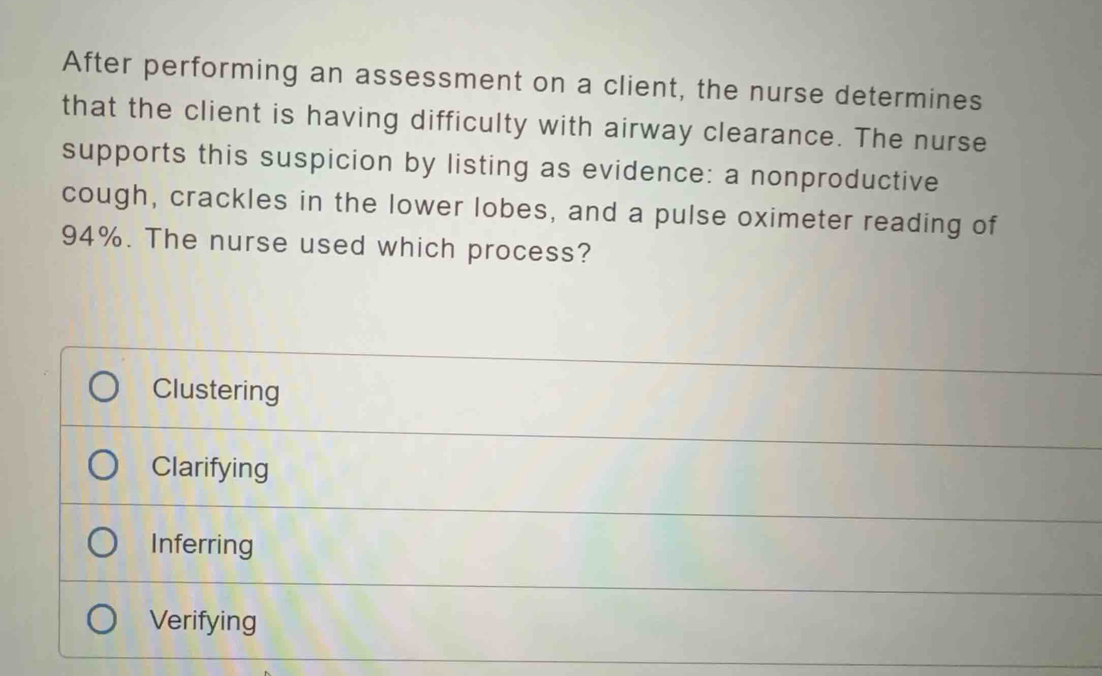 after performing an assessment on a client, the nurse determines that t…