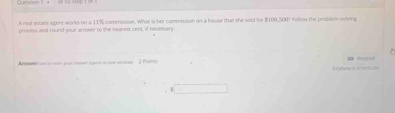 a real estate agent works on a 11% commission. what is her commission o…