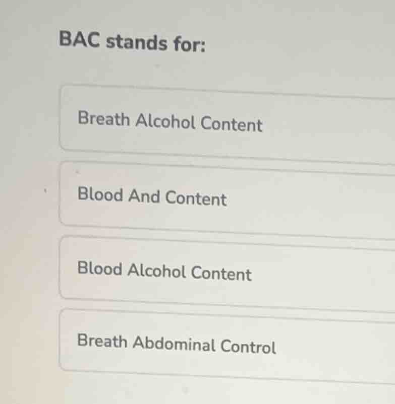bac stands for: breath alcohol content blood and content blood alcohol …