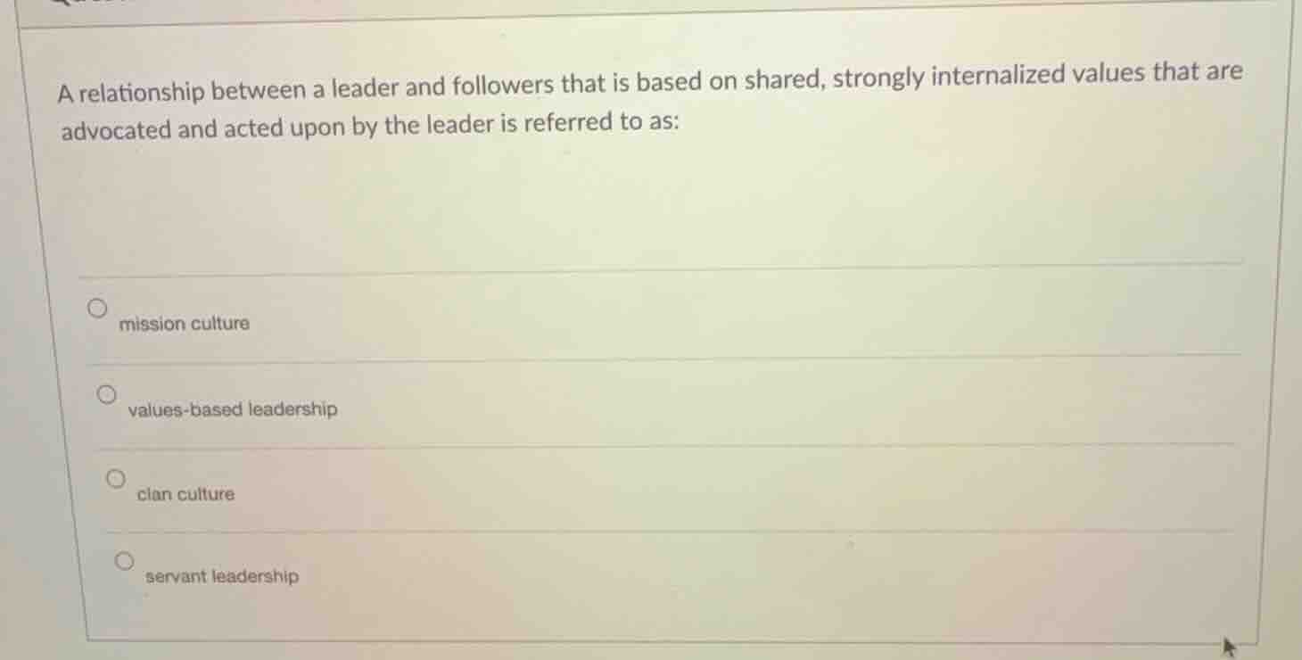 a relationship between a leader and followers that is based on shared, …
