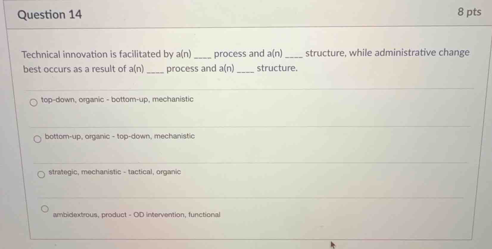 question 14 technical innovation is facilitated by a(n) _____ process a…