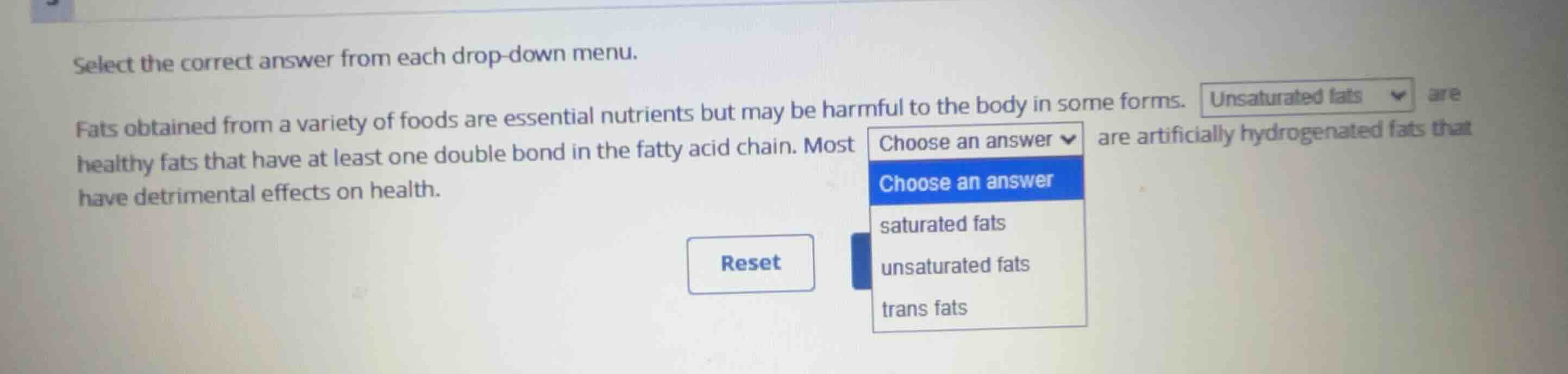 select the correct answer from each drop-down menu. fats obtained from …