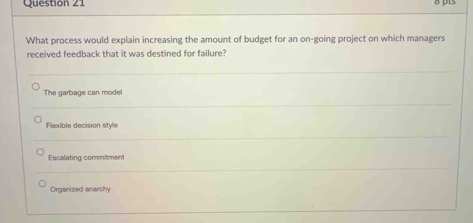 question 21 what process would explain increasing the amount of budget …