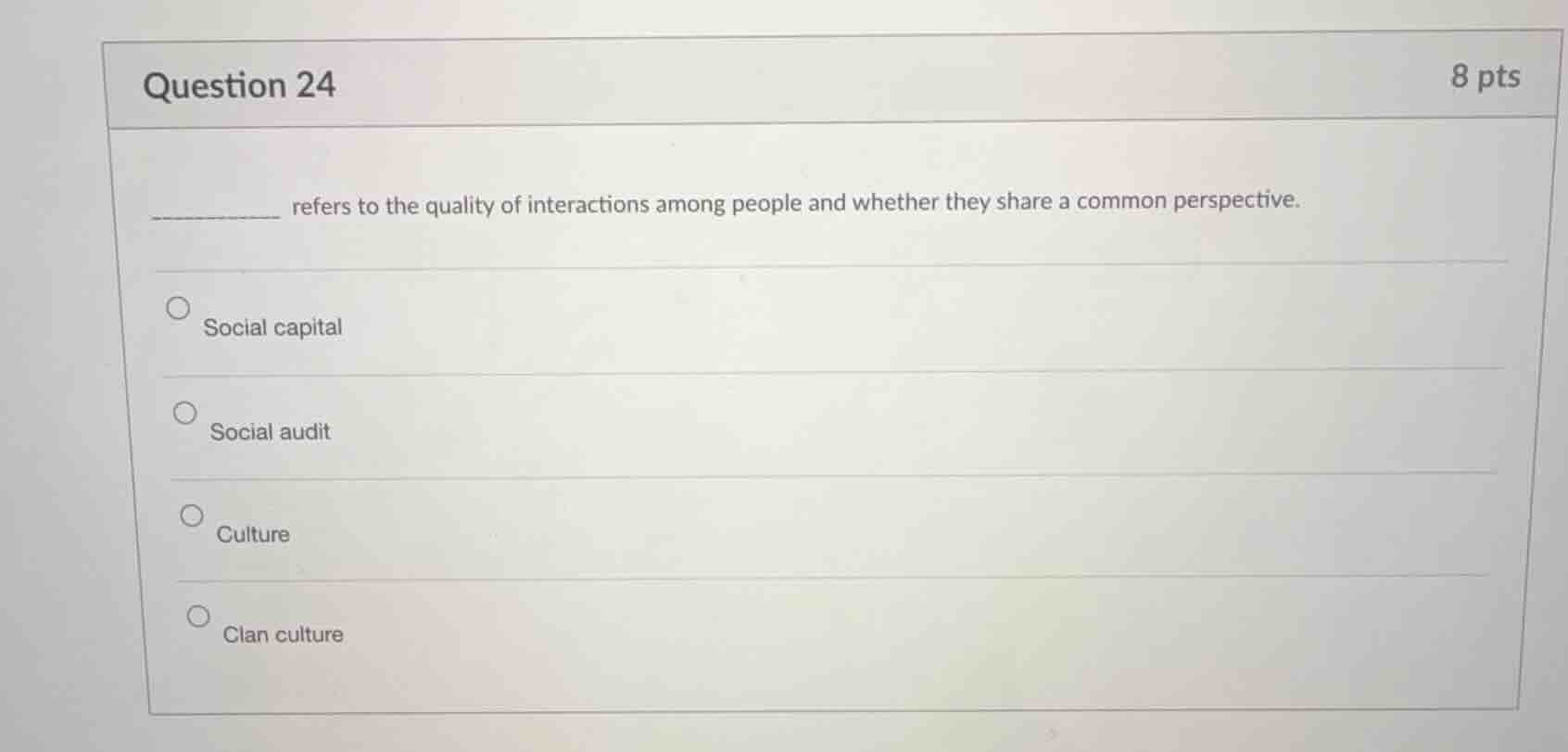 question 24 8 pts __________ refers to the quality of interactions amon…