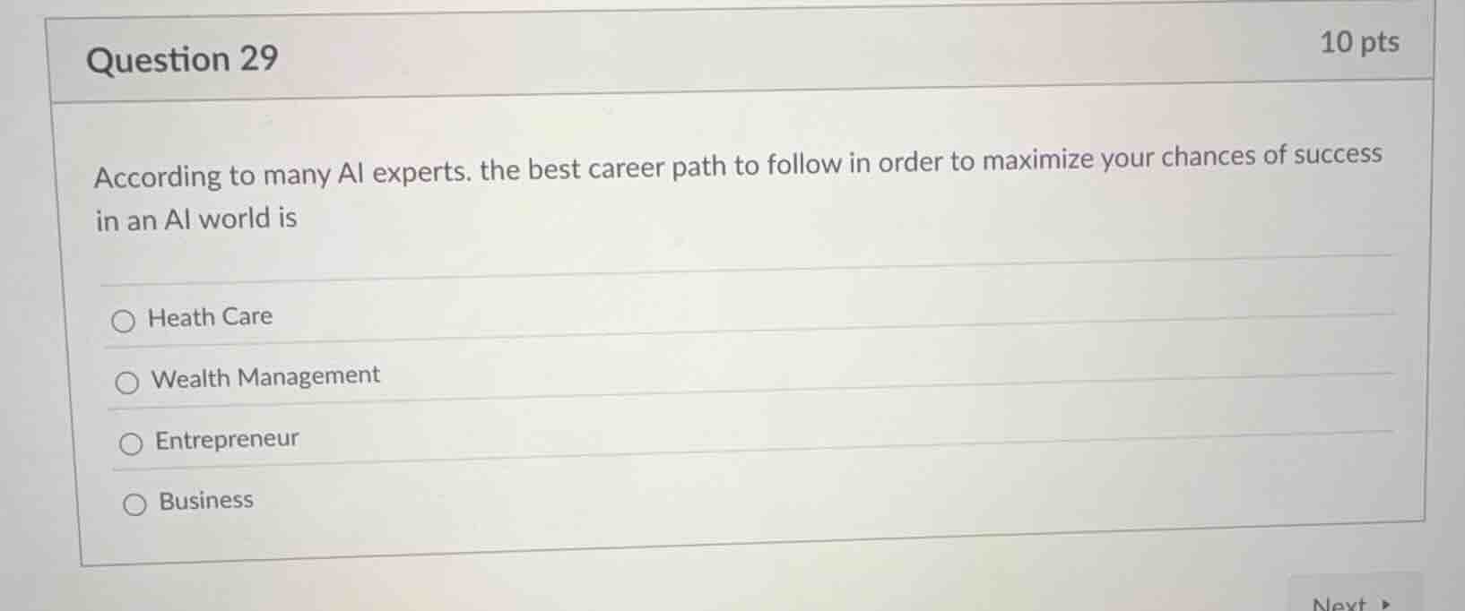 question 29 10 pts according to many ai experts, the best career path t…