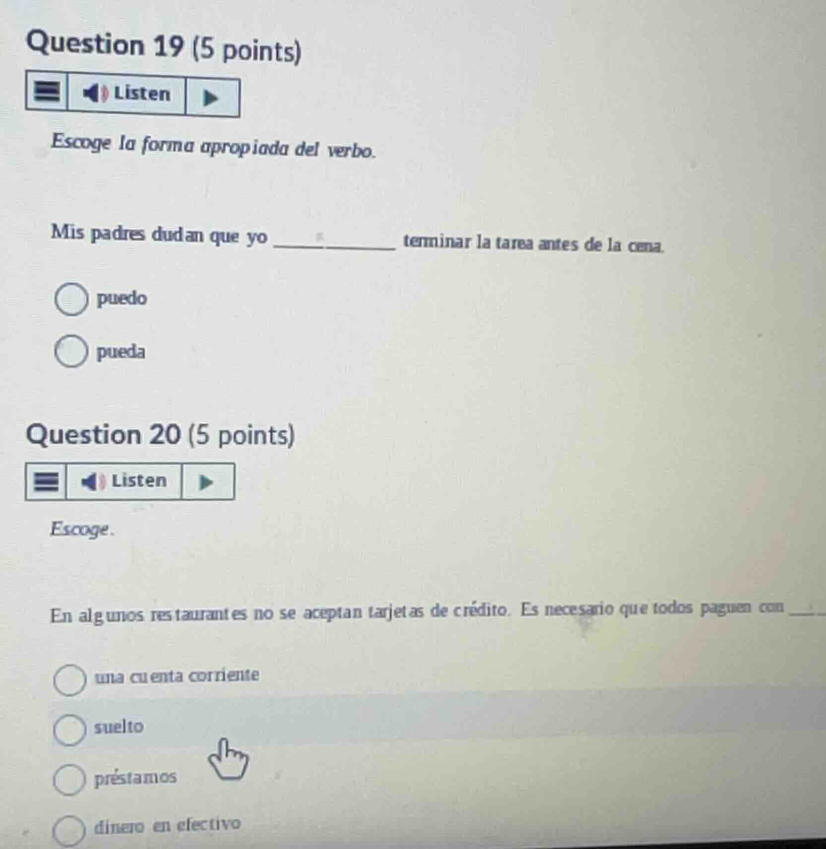 question 19 (5 points) escoge la forma apropiada del verbo. mis padres …