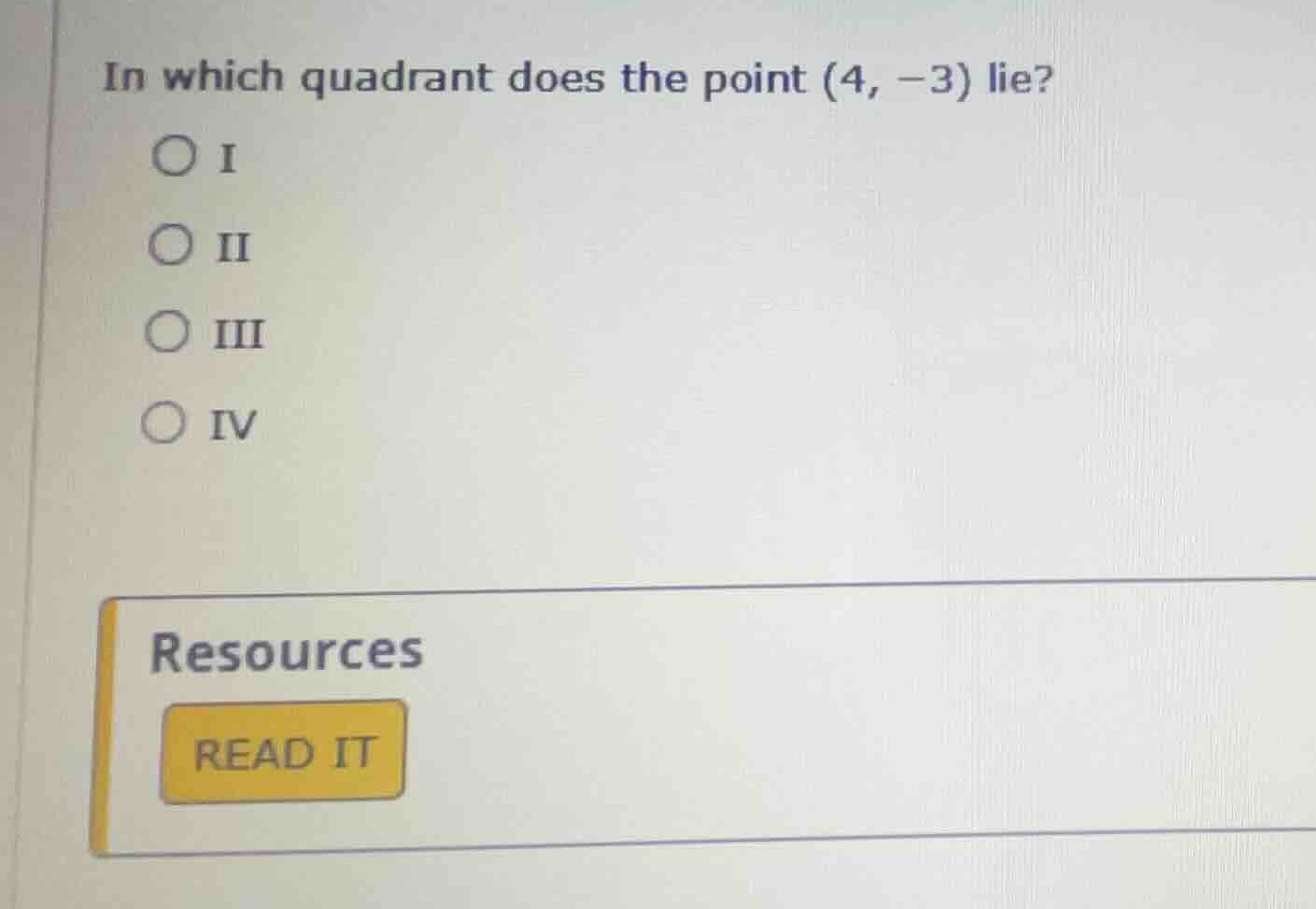 in which quadrant does the point \\((4, -3)\\) lie? \\(\\bigcirc\\) i \…