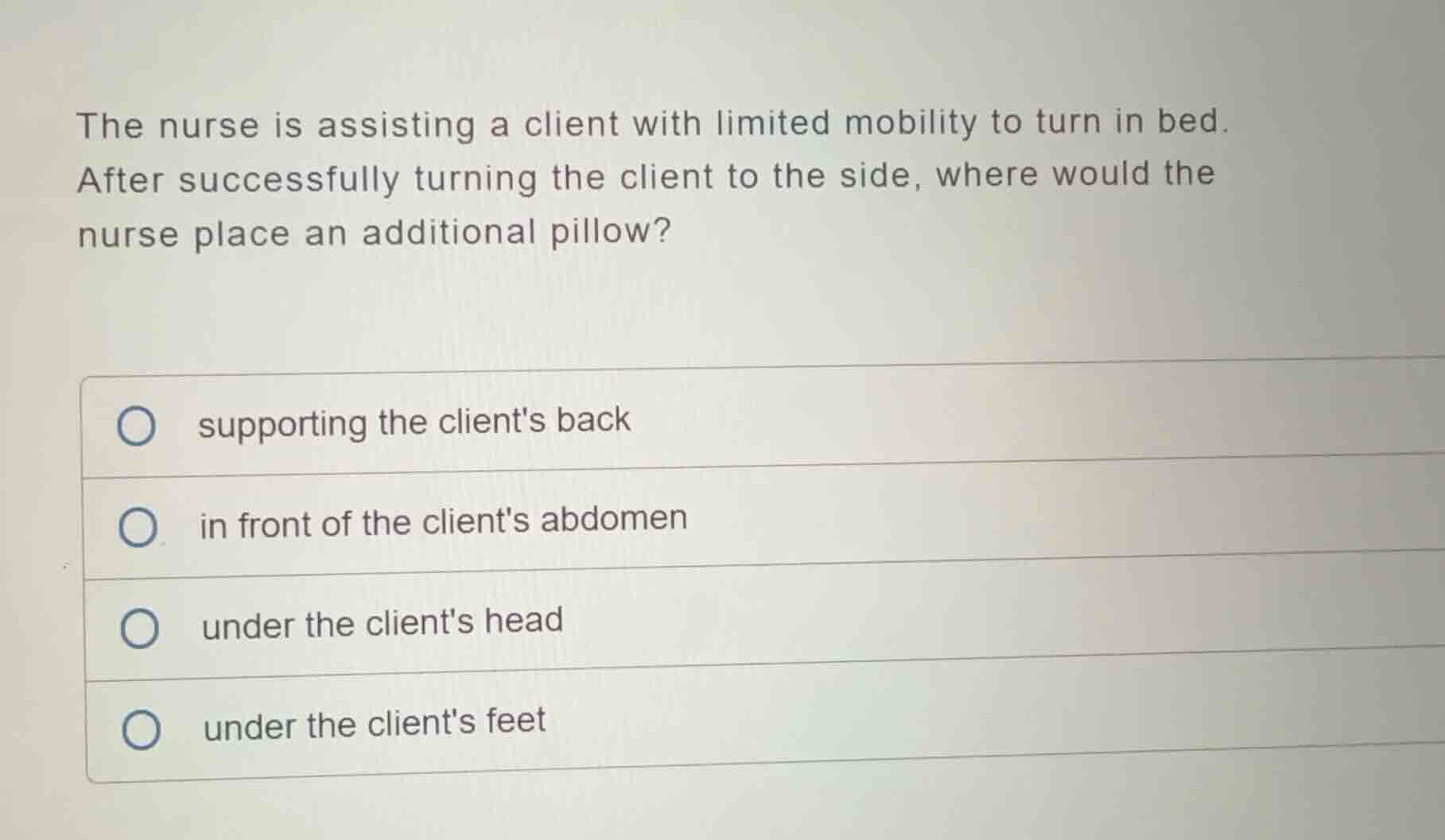 the nurse is assisting a client with limited mobility to turn in bed. a…