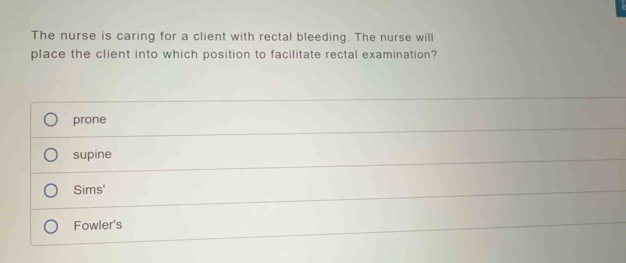 the nurse is caring for a client with rectal bleeding. the nurse will p…