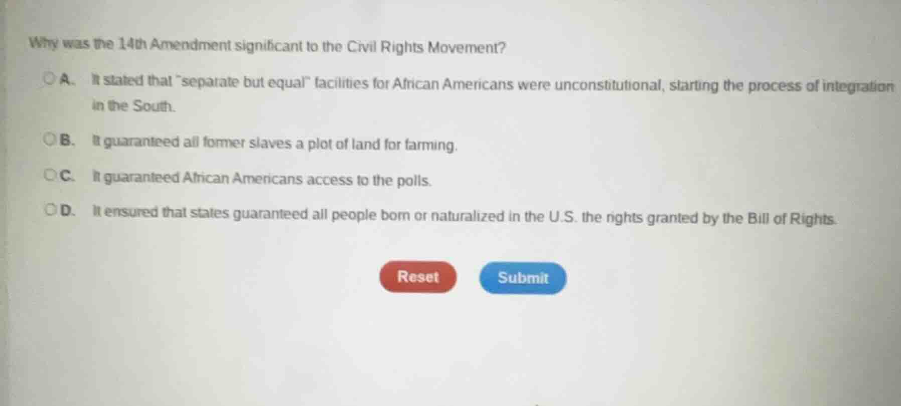 why was the 14th amendment significant to the civil rights movement? a.…
