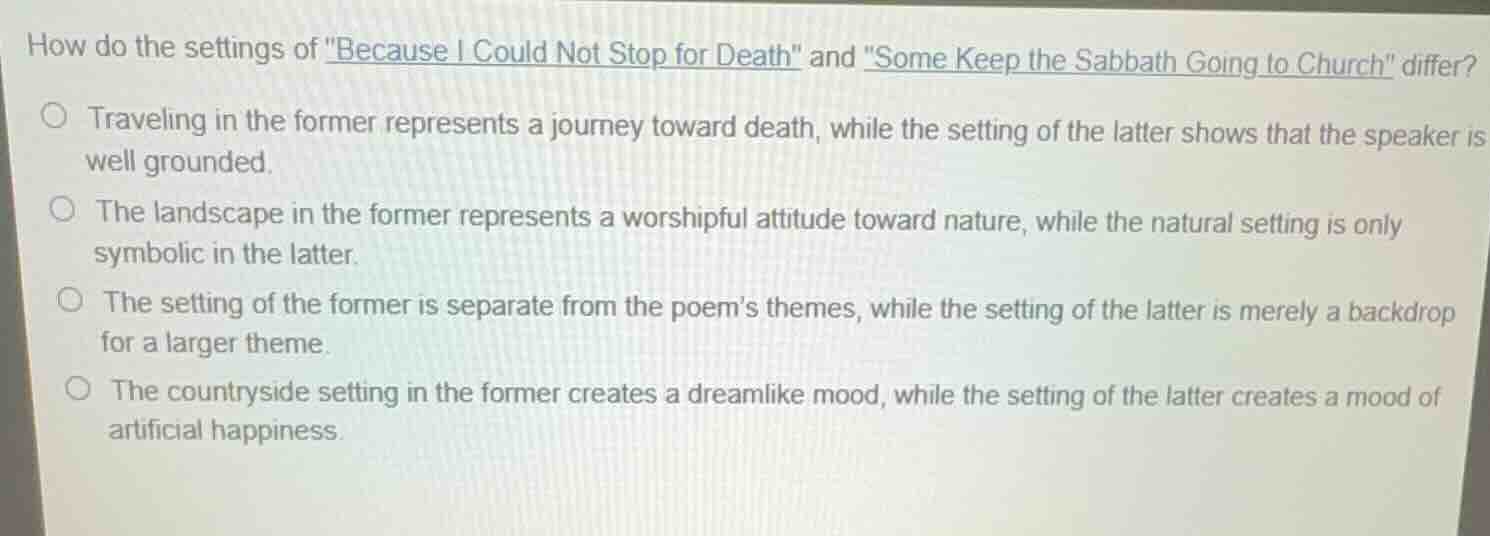 how do the settings of \because i could not stop for death\ and \some k…