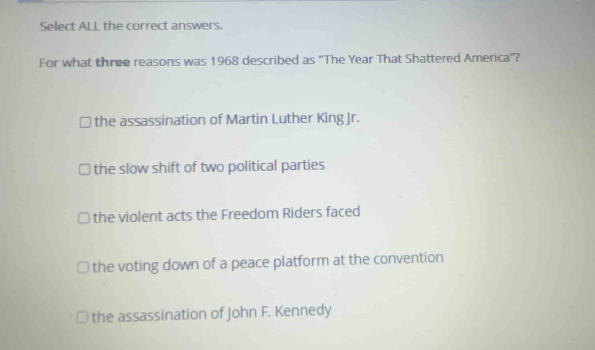 select all the correct answers. for what three reasons was 1968 describ…