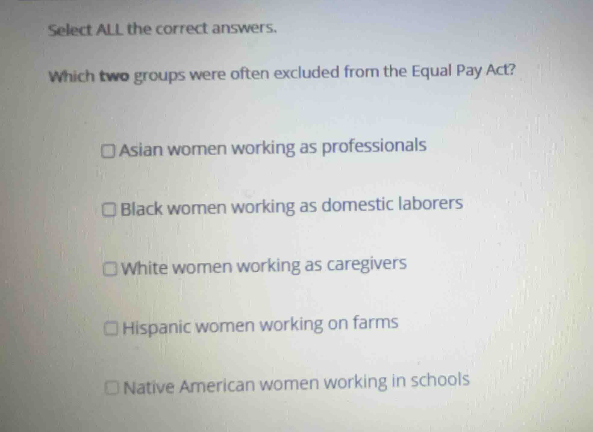 select all the correct answers. which two groups were often excluded fr…