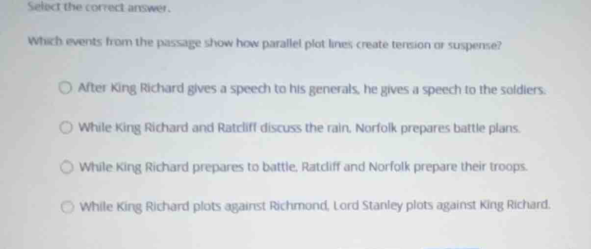 select the correct answer. which events from the passage show how paral…