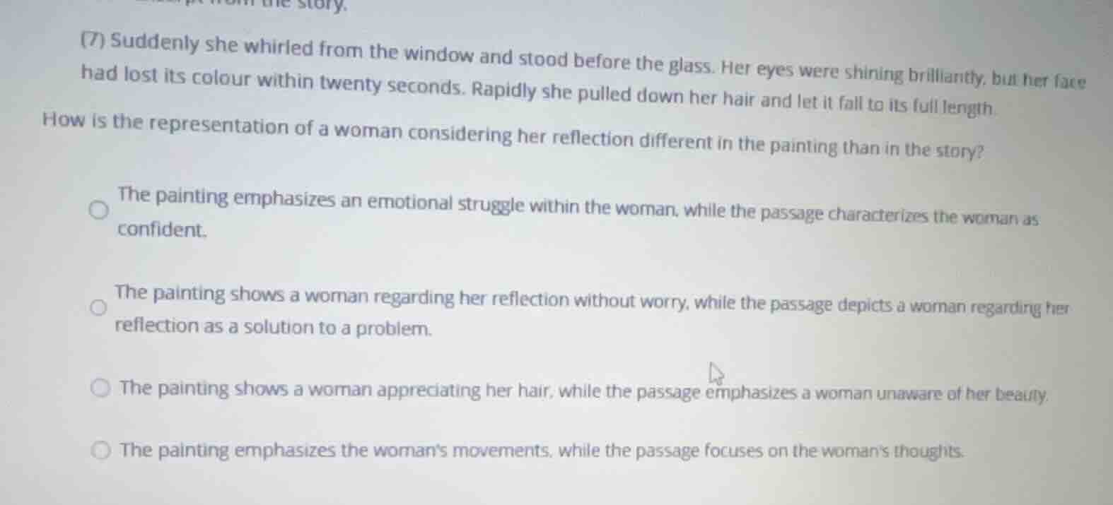 (7) suddenly she whirled from the window and stood before the glass. he…