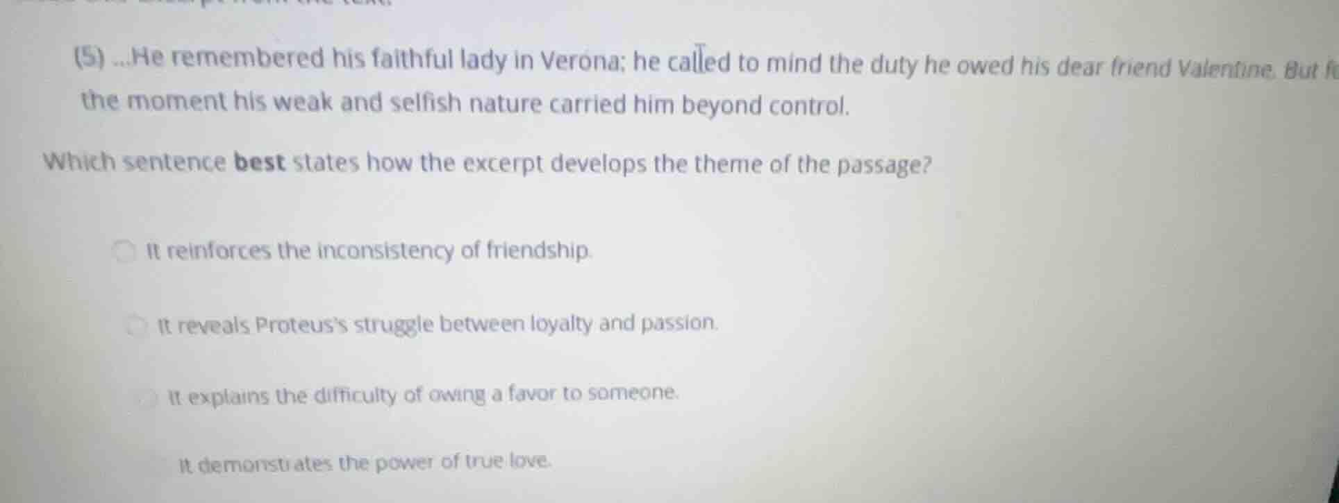 (5) ...he remembered his faithful lady in verona; he called to mind the…