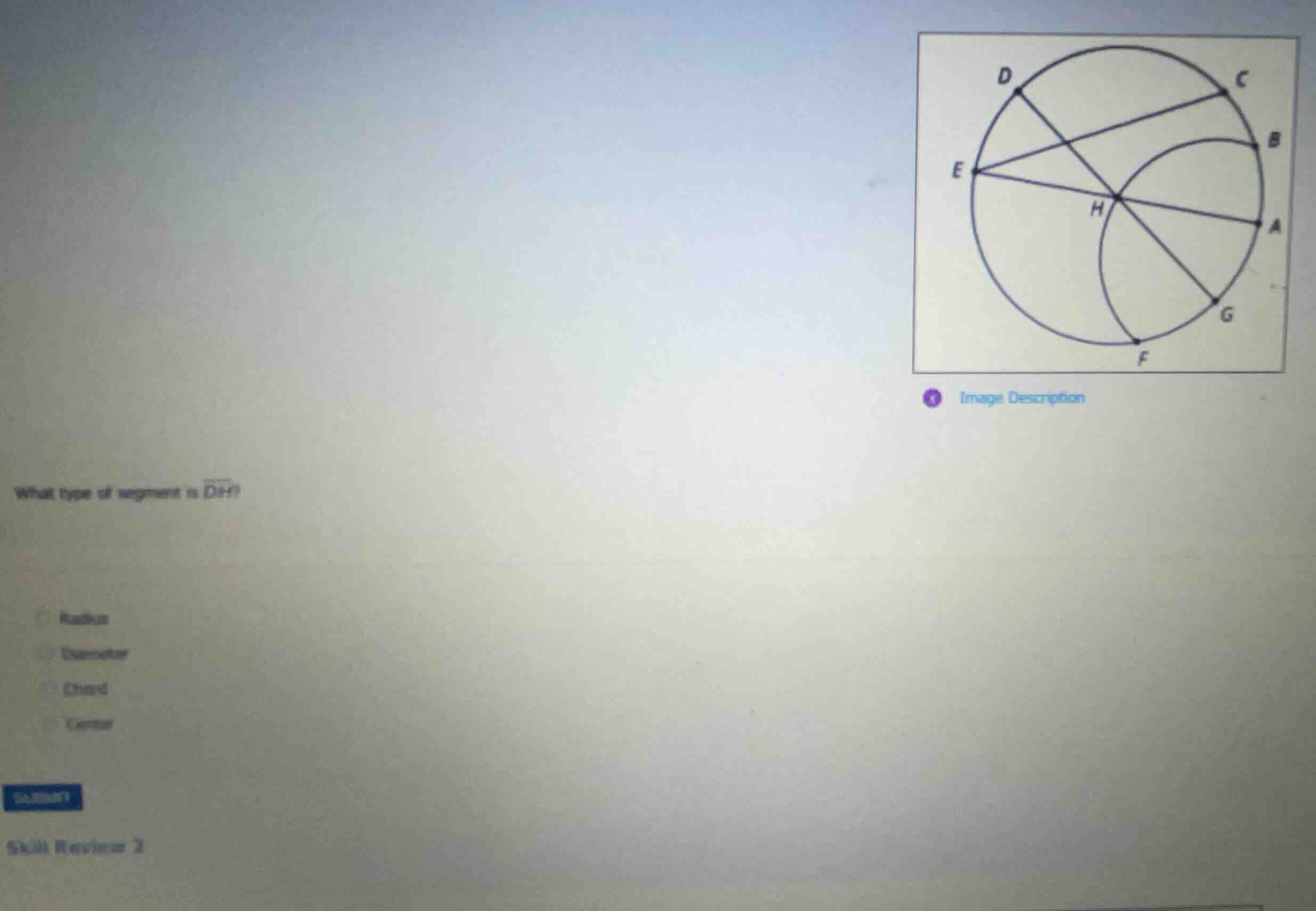 what type of segment is \\(\\overline{dh}\\)? - radius - diameter - cho…