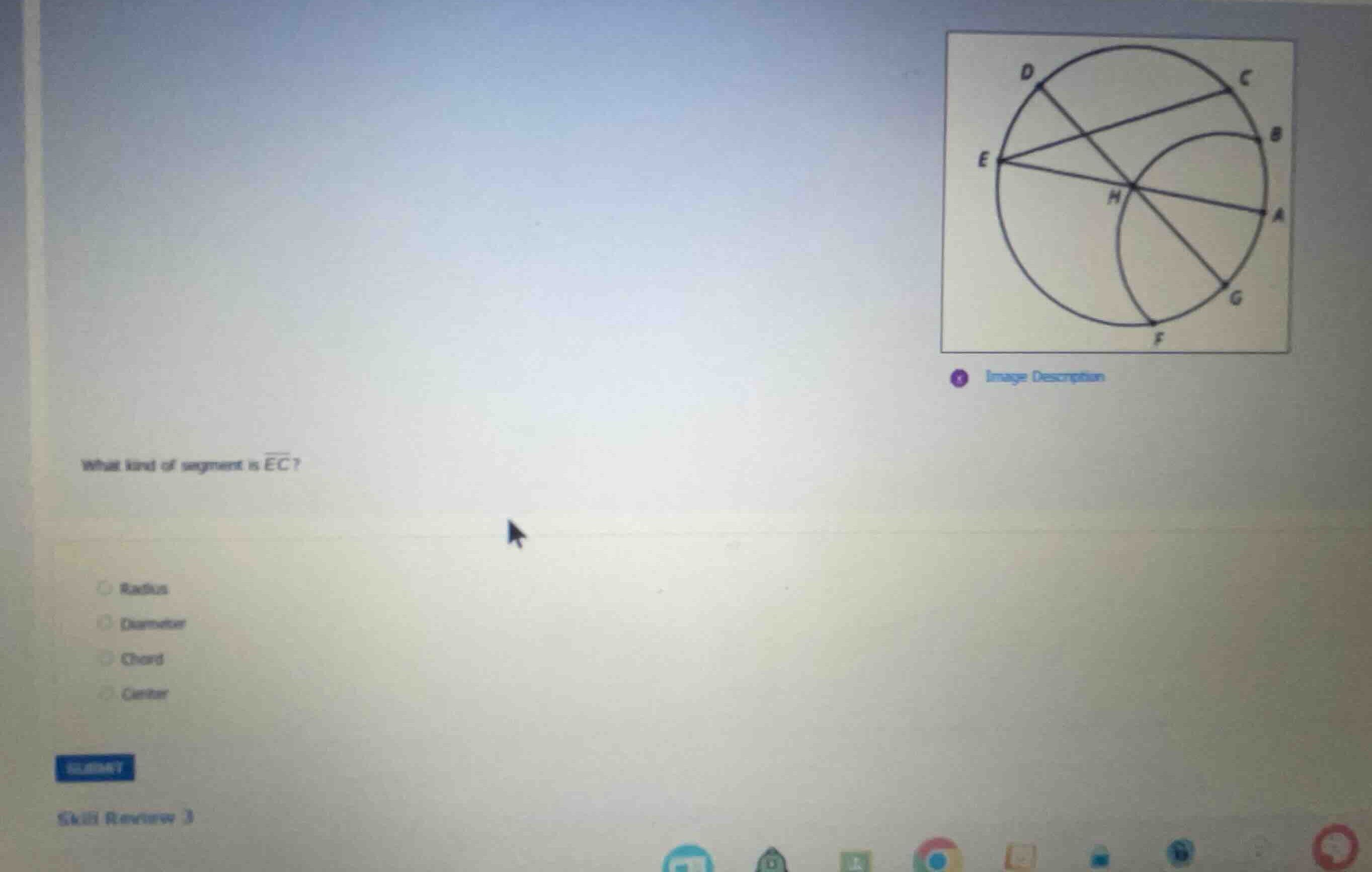 what kind of segment is \\(\\overline{ec}\\)? - radius - diameter - cho…