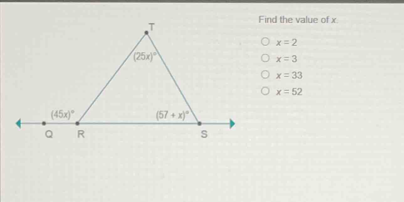 find the value of \\(x\\). \\(x = 2\\) \\(x = 3\\) \\(x = 33\\) \\(x = …