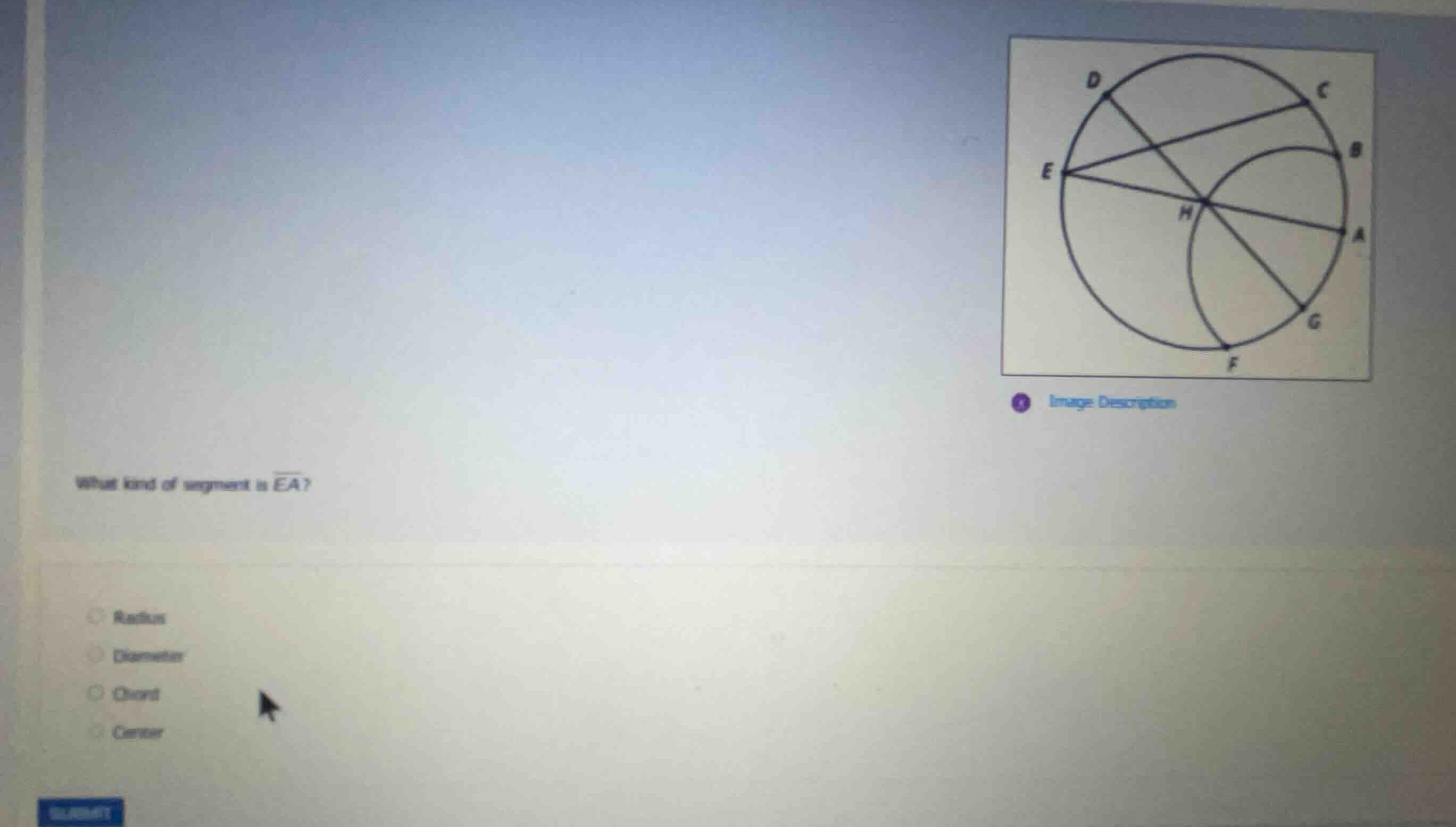 what kind of segment is \\(\\overline{ea}\\)? - radius - diameter - cho…