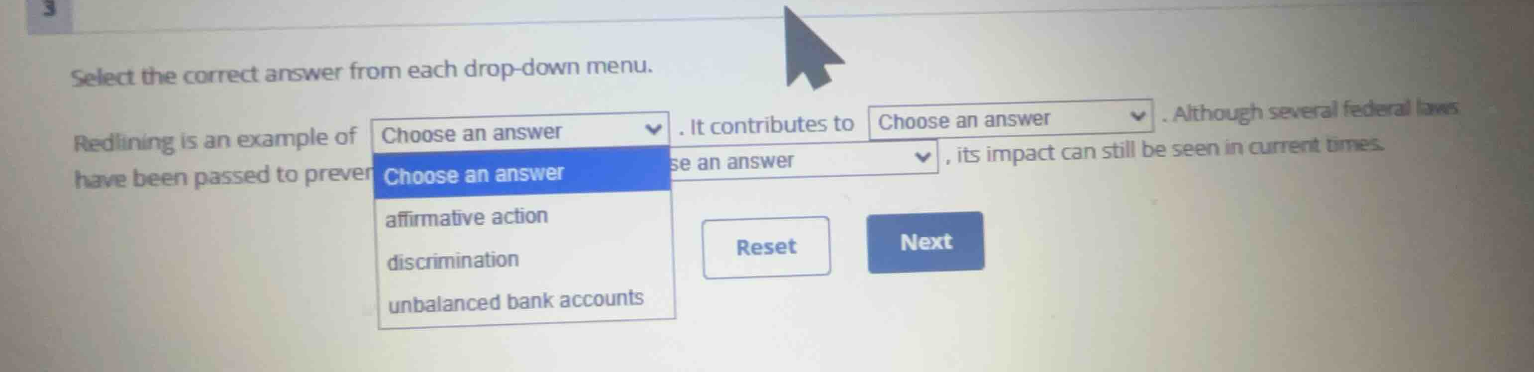 select the correct answer from each drop-down menu. redlining is an exa…