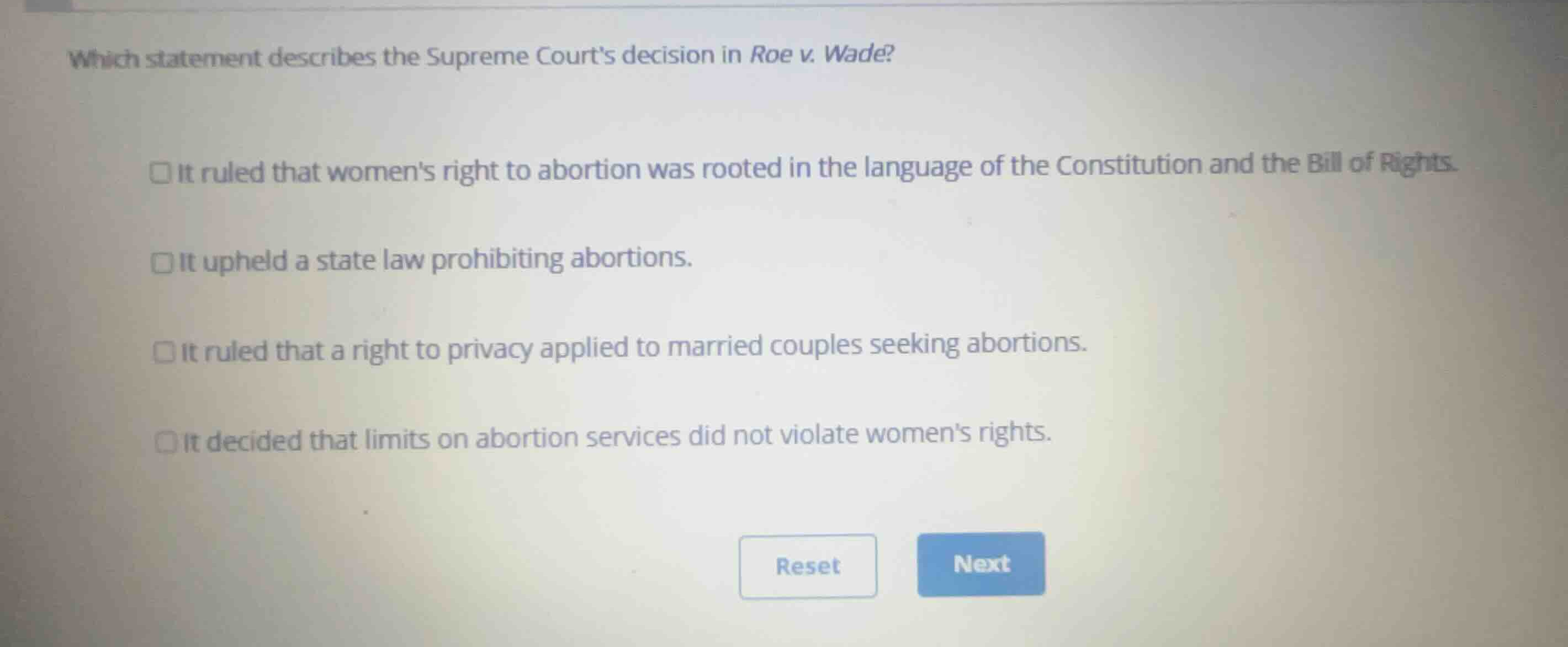 which statement describes the supreme courts decision in roe v. wade? i…