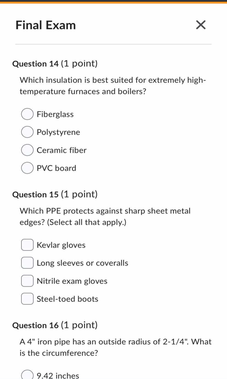 question 14 (1 point) which insulation is best suited for extremely hig…