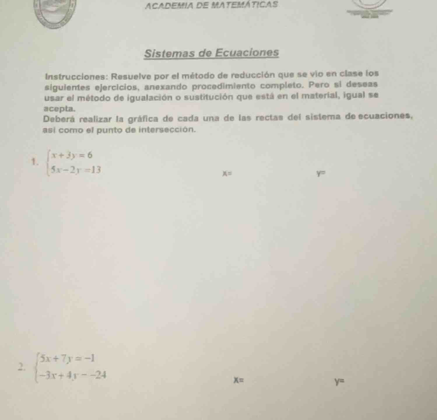 sistemas de ecuaciones instrucciones: resuelve por el método de reducci…