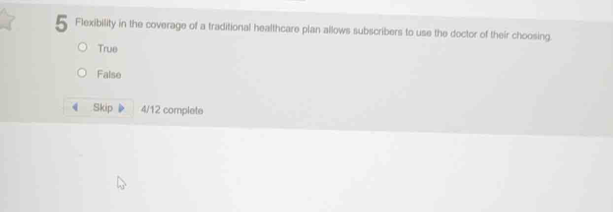5 flexibility in the coverage of a traditional healthcare plan allows s…