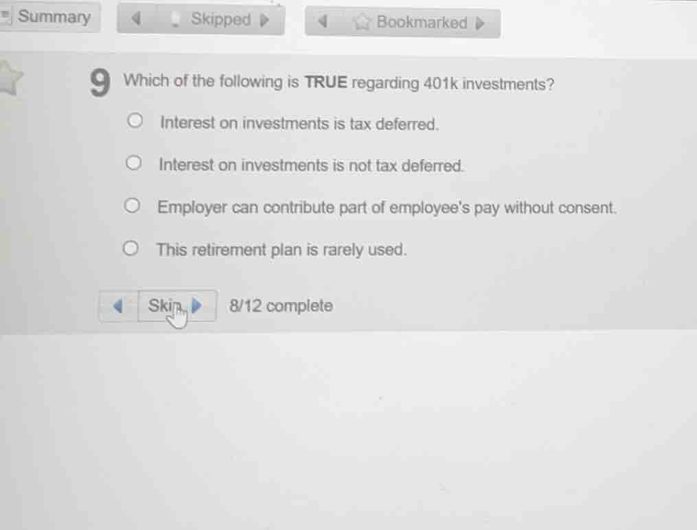 9 which of the following is true regarding 401k investments? interest o…