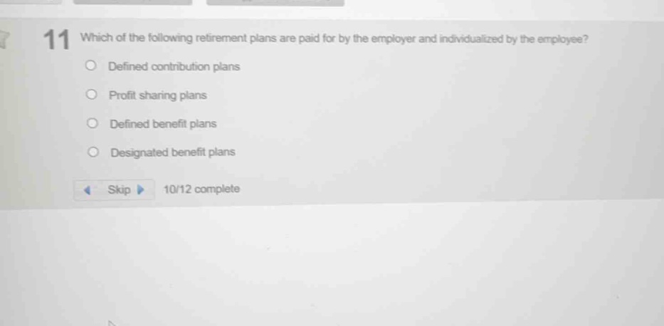 11 which of the following retirement plans are paid for by the employer…