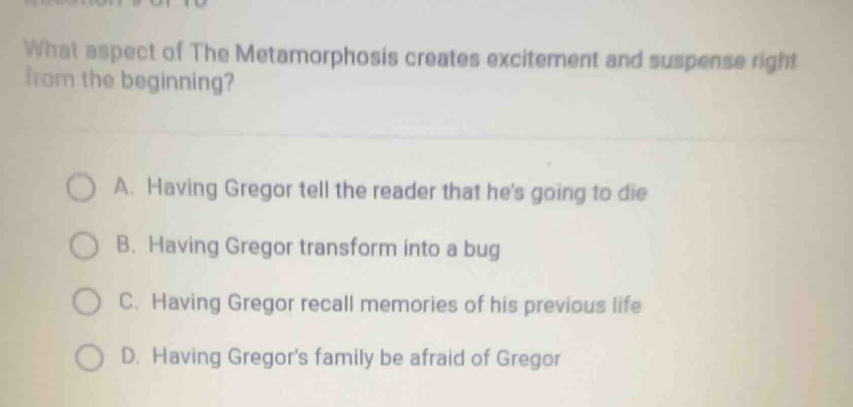 what aspect of the metamorphosis creates excitement and suspense right …