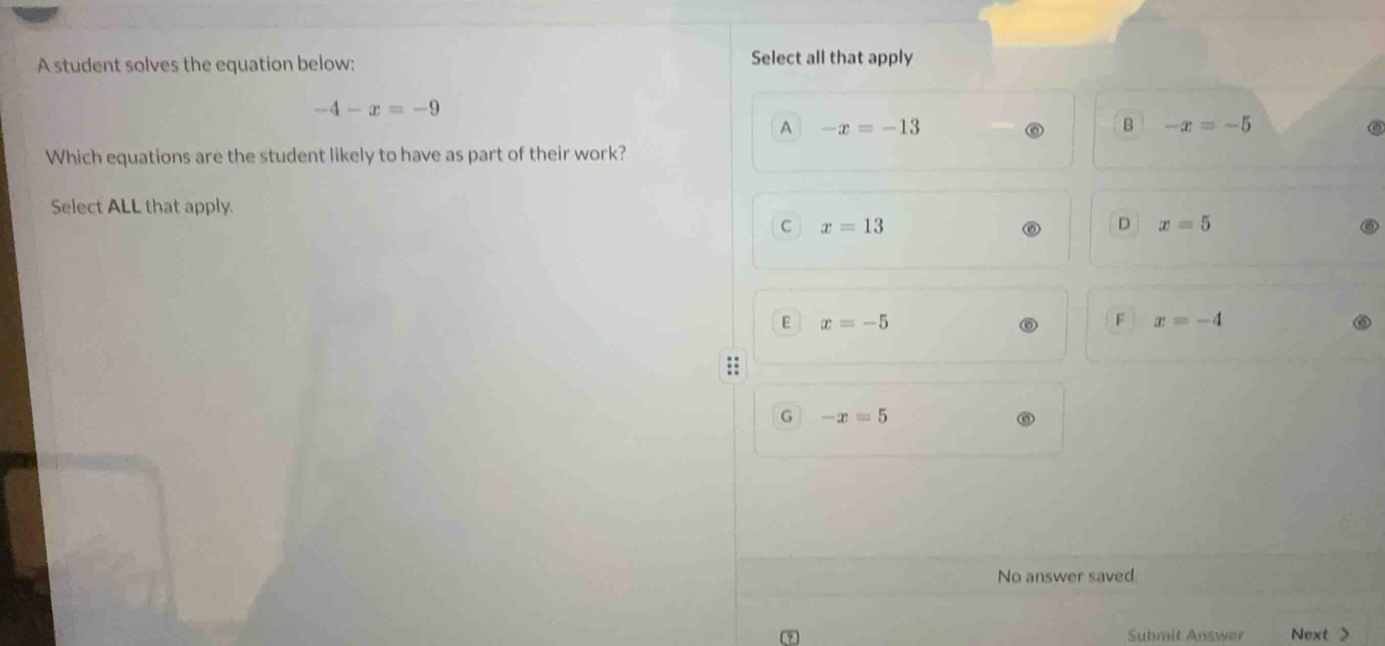 a student solves the equation below: \\-4 - x = -9\\ which equations ar…