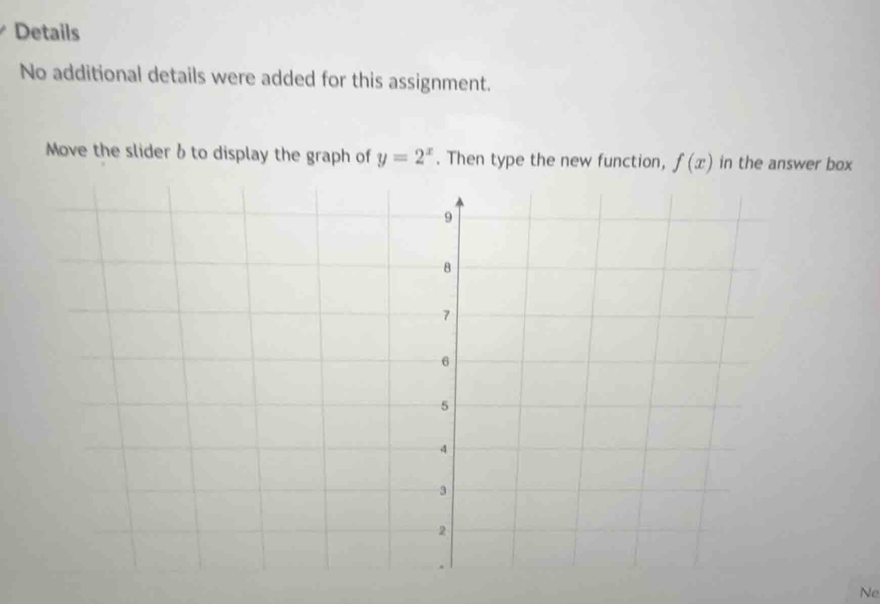 move the slider (b) to display the graph of (y = 2^x). then type the ne…