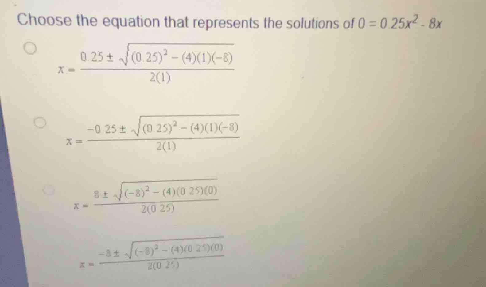 choose the equation that represents the solutions of \\(0 = 0.25x^2 - 8…