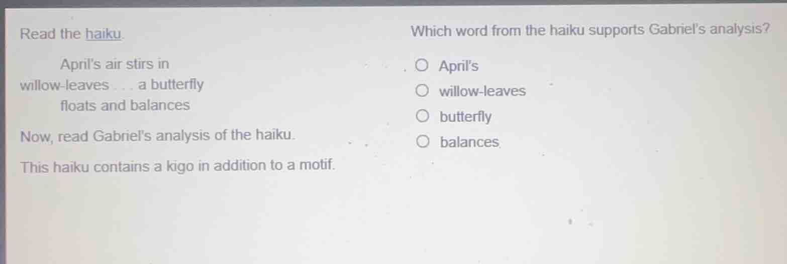 read the haiku. aprils air stirs in willow-leaves . . . a butterfly flo…