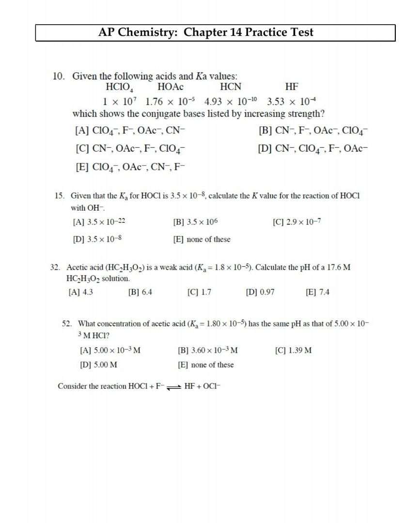 ap chemistry: chapter 14 practice test 10. given the following acids an…