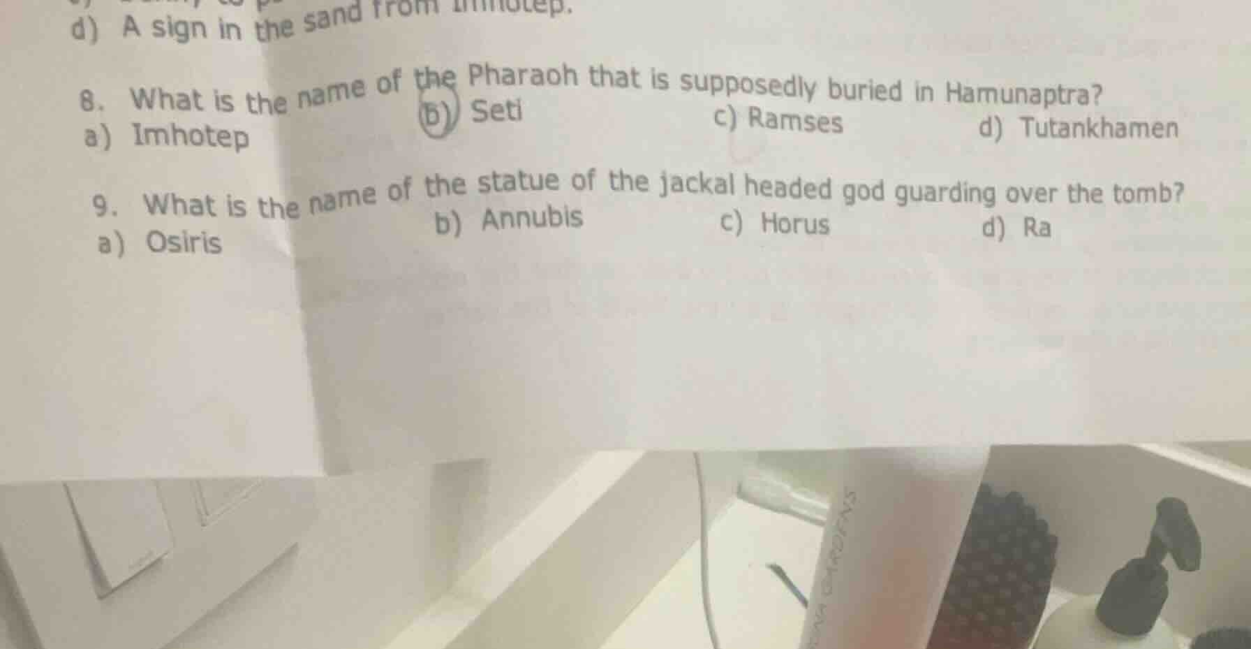 8. what is the name of the pharaoh that is supposedly buried in hamunap…