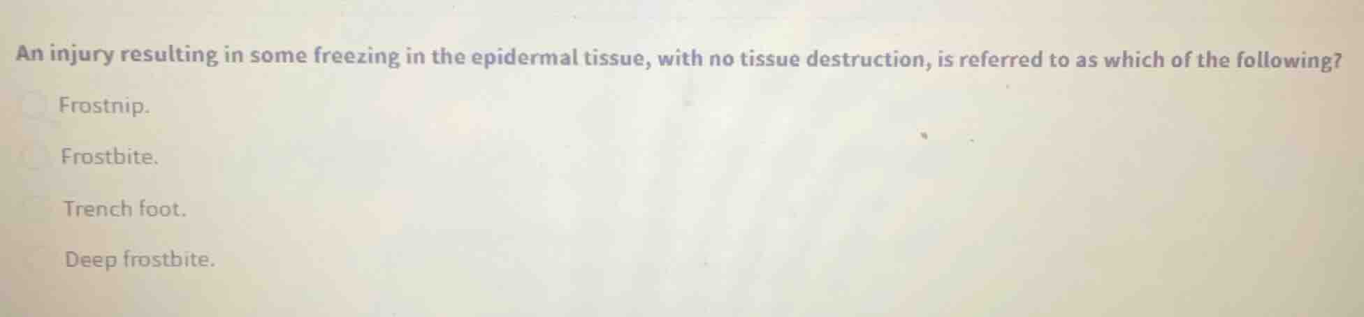 an injury resulting in some freezing in the epidermal tissue, with no t…