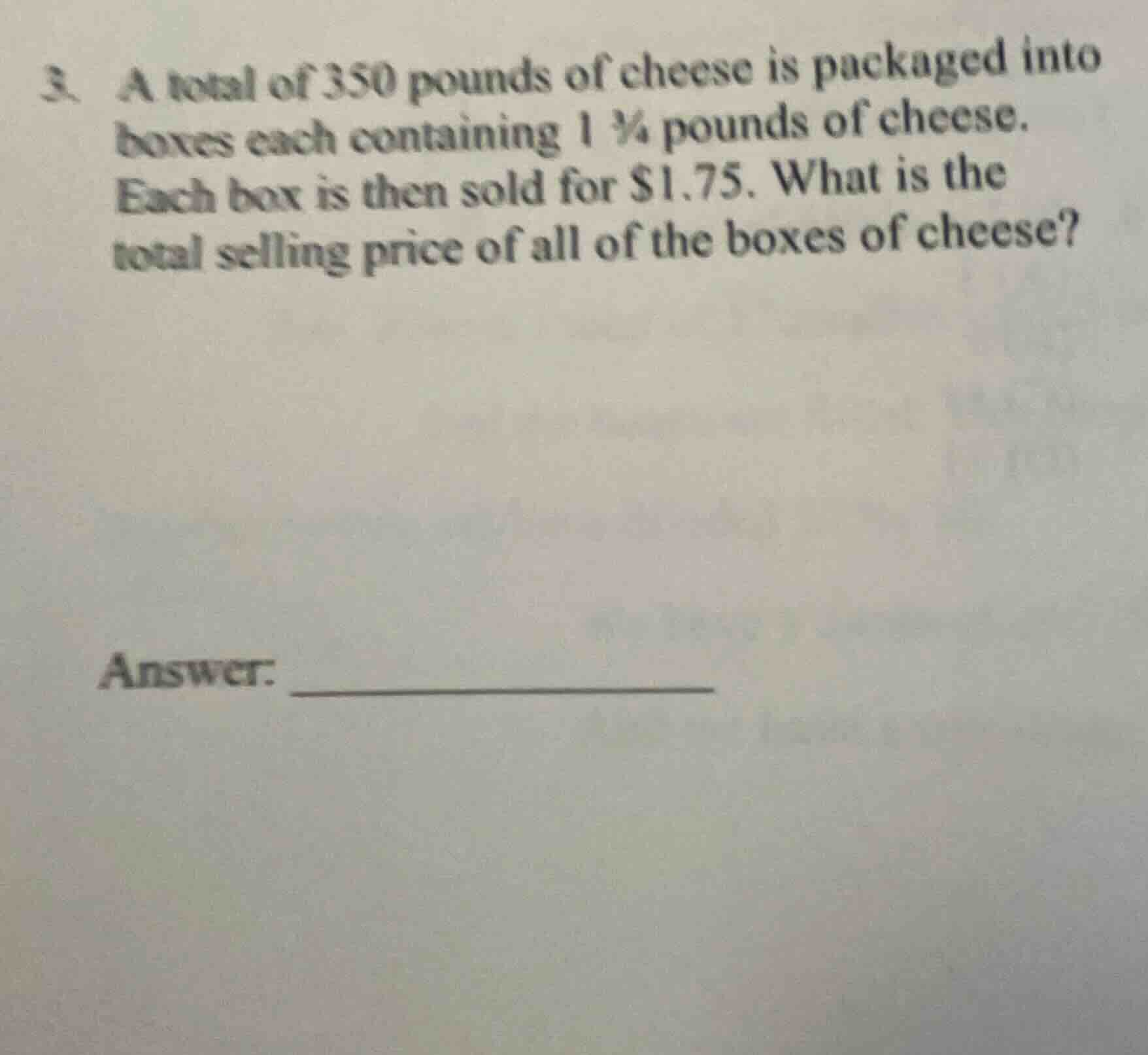 3. a total of 350 pounds of cheese is packaged into boxes each containi…