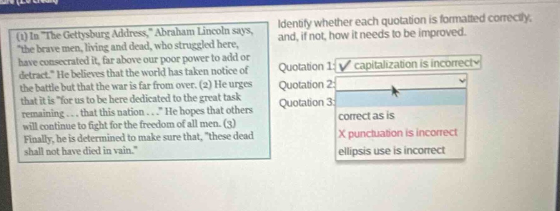 identify whether each quotation is formatted correctly, and, if not, ho…