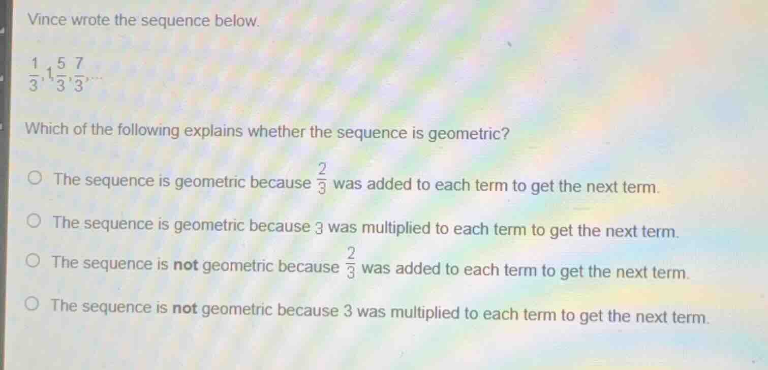 vince wrote the sequence below. \\(\\frac{1}{3}, 1, \\frac{5}{3}, \\fra…