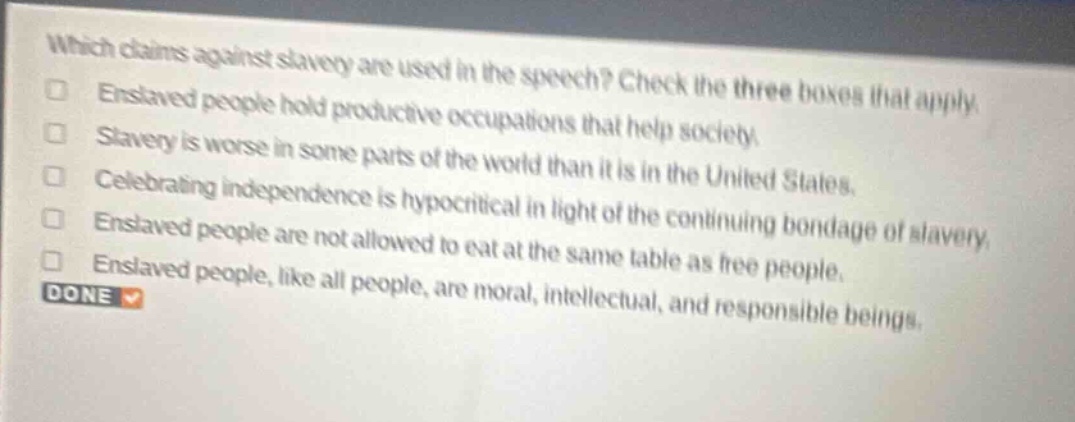 which claims against slavery are used in the speech? check the three bo…