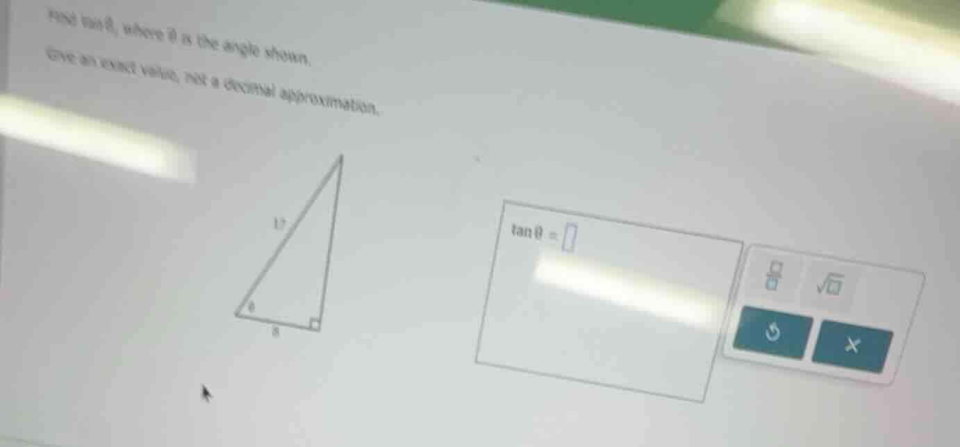 find \\(\\tan \\theta\\), where \\(\\theta\\) is the angle shown. give …