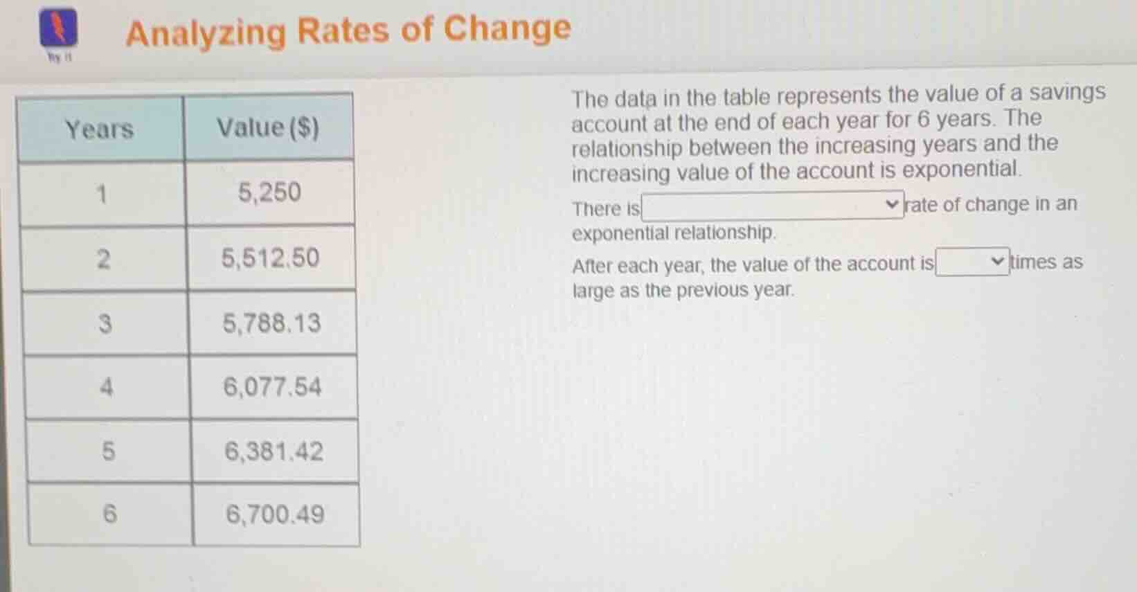 analyzing rates of change \\begin{array}{|c|c|} \\hline \\text{years} &…