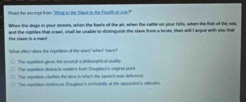 read the excerpt from \what to the slave is the fourth of july?\ when t…